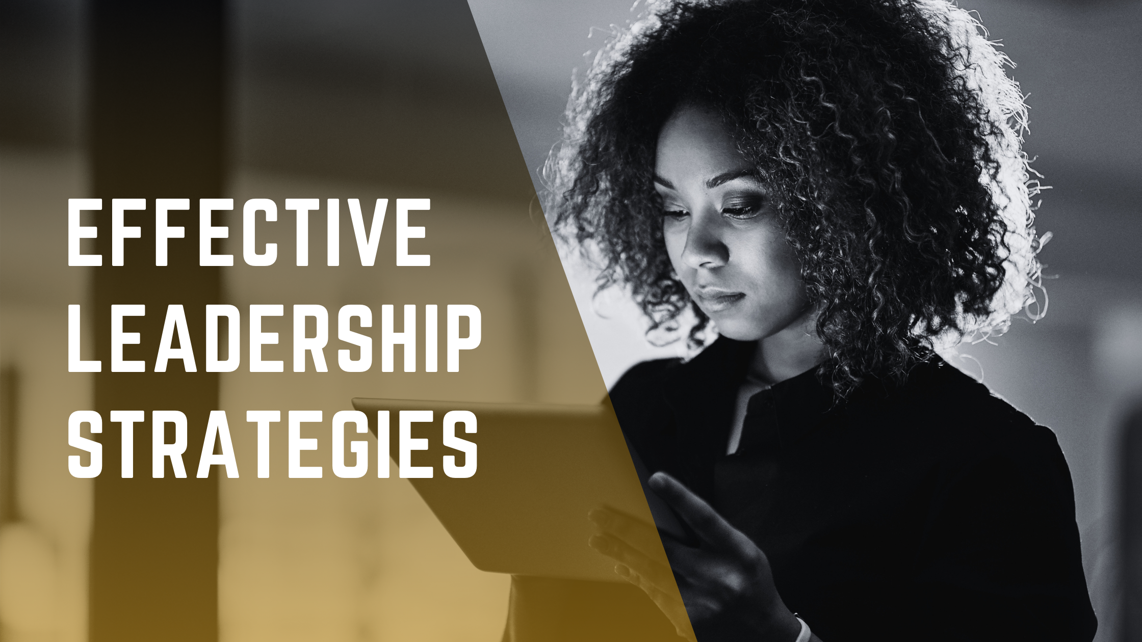Effective Leadership Strategies
